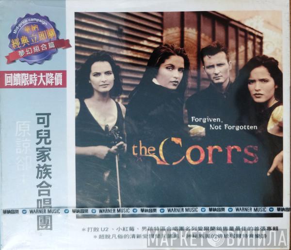  The Corrs  - Forgiven, Not Forgotten