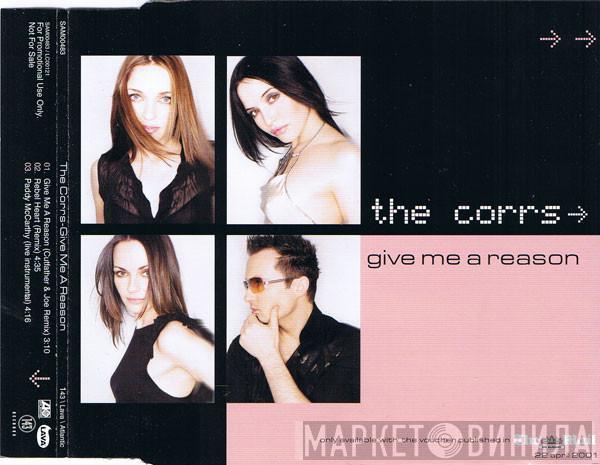 The Corrs - Give Me A Reason