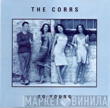  The Corrs  - So Young