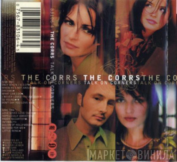  The Corrs  - Talk On Corners