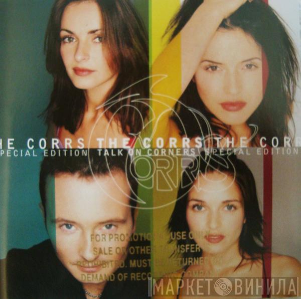  The Corrs  - Talk On Corners