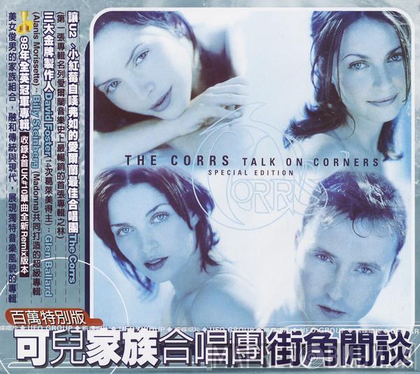  The Corrs  - Talk On Corners