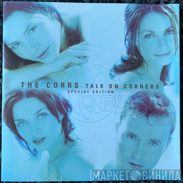  The Corrs  - Talk On Corners