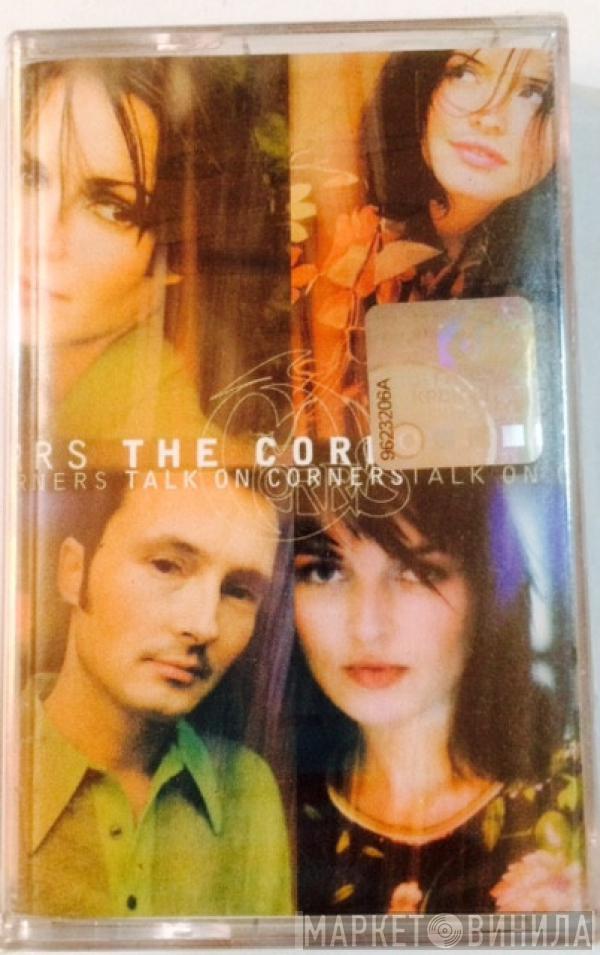  The Corrs  - Talk On Corners