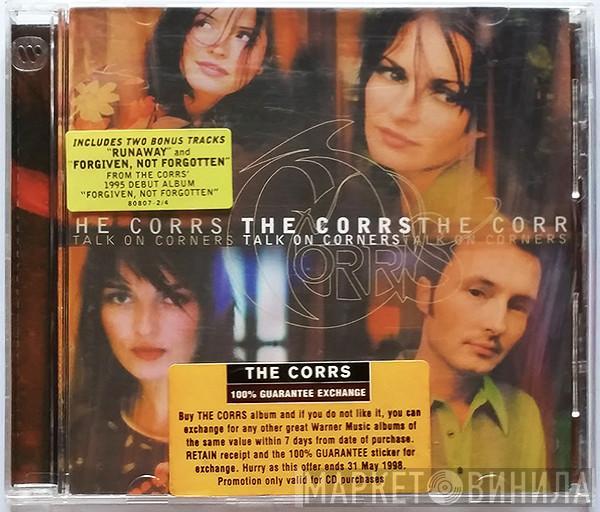  The Corrs  - Talk On Corners