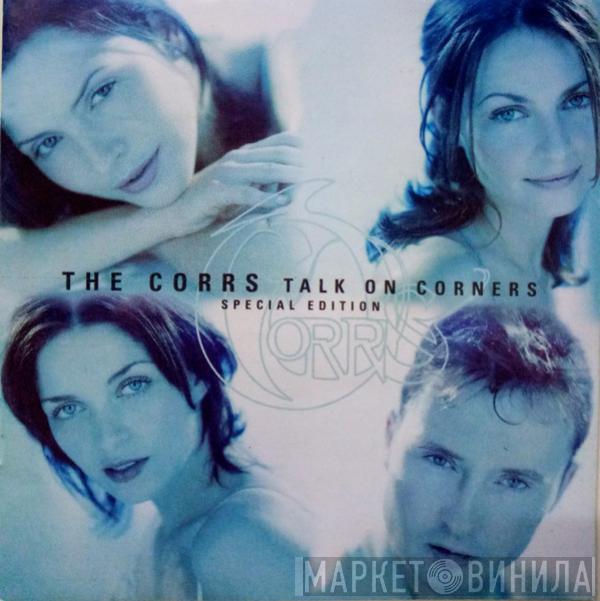  The Corrs  - Talk On Corners