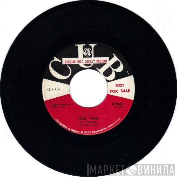 The Corvairs  - Sing A Song Of Sixpence / Yeah, Yeah