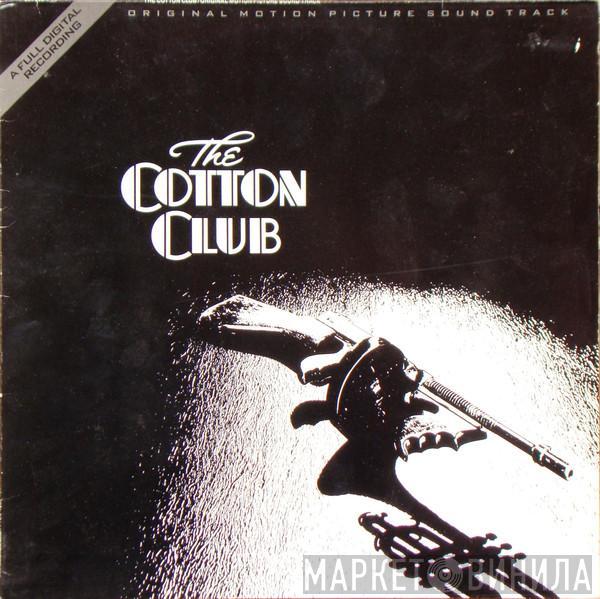  - The Cotton Club (Original Motion Picture Sound Track)