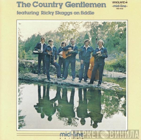 The Country Gentlemen - The Country Gentlemen Featuring Ricky Skaggs On Fiddle
