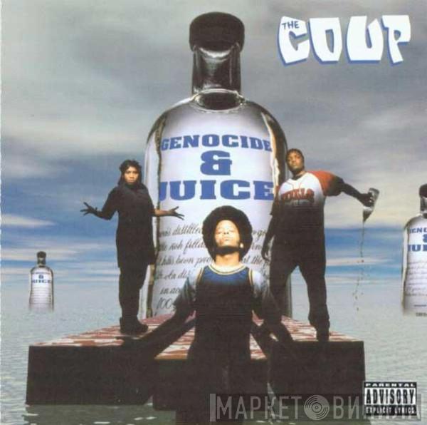 The Coup - Genocide & Juice