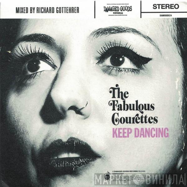 The Courettes  - Keep Dancing