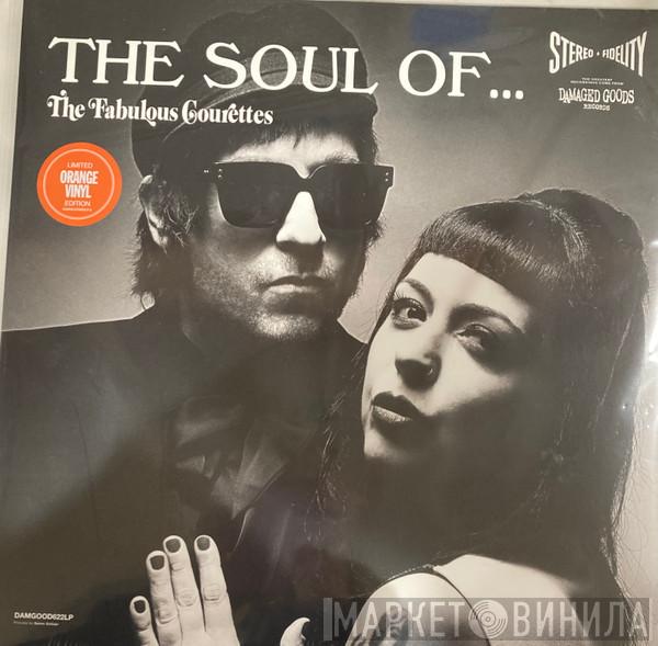 The Courettes - The Soul Of... The Fabulous Courettes