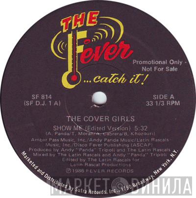  The Cover Girls  - Show Me