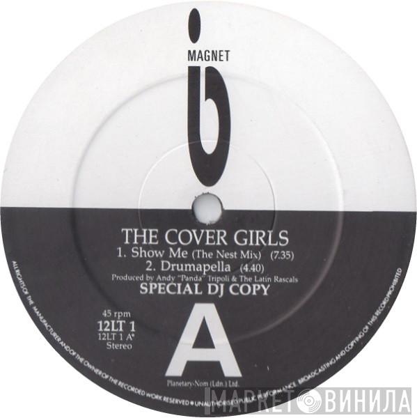  The Cover Girls  - Show Me