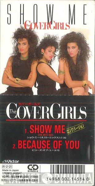  The Cover Girls  - Show Me