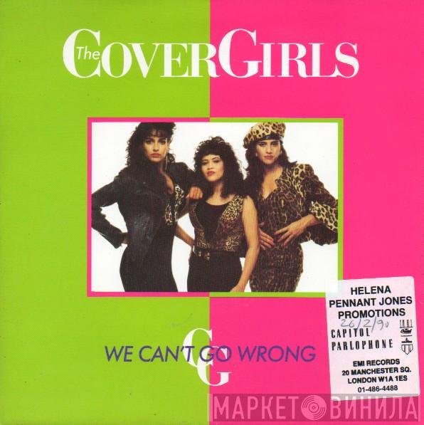 The Cover Girls - We Can't Go Wrong