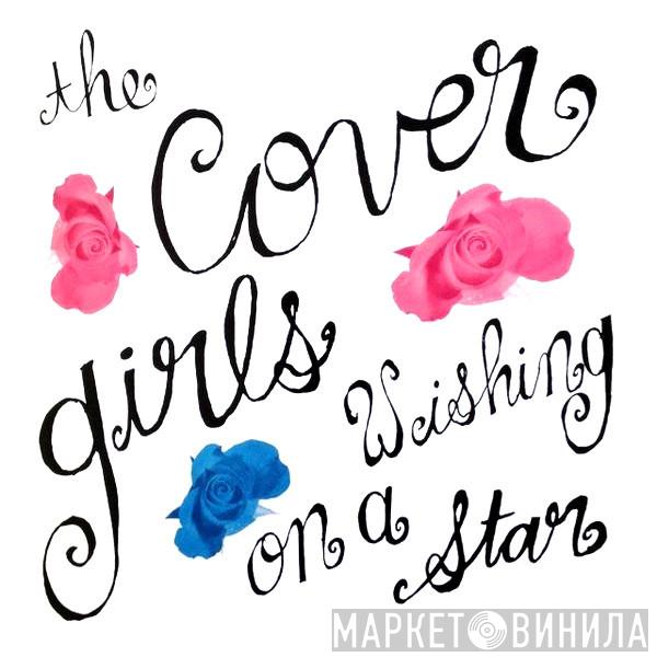 The Cover Girls - Wishing On A Star