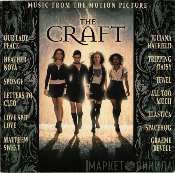  - The Craft: Music From The Motion Picture