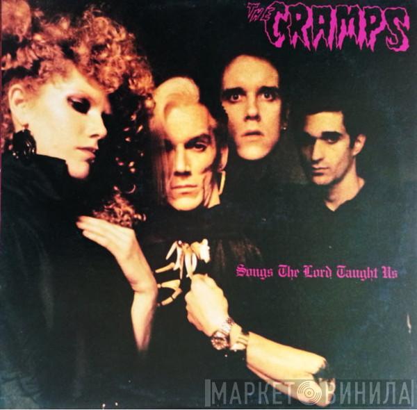  The Cramps  - Songs The Lord Taught Us
