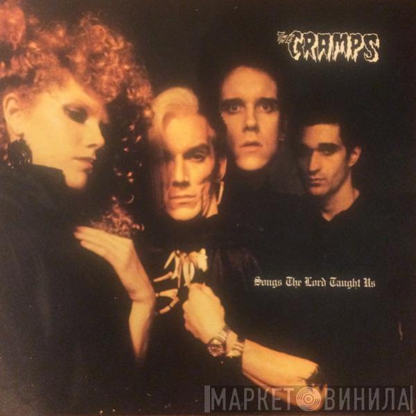  The Cramps  - Songs The Lord Taught Us