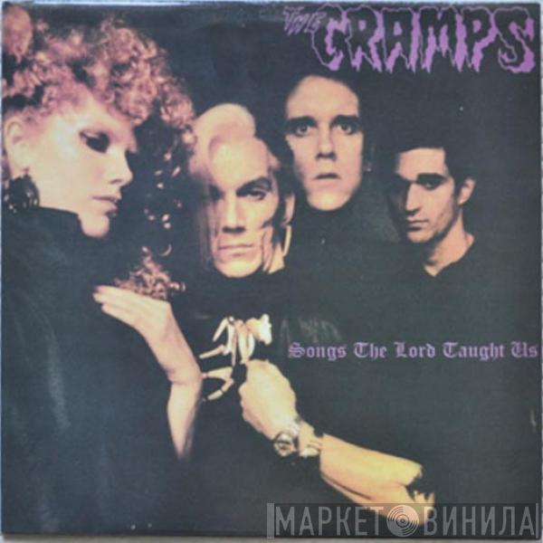 The Cramps  - Songs The Lord Taught Us