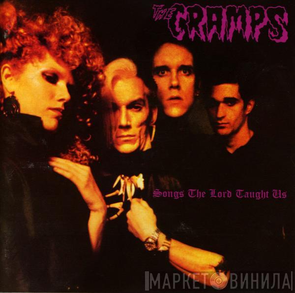  The Cramps  - Songs The Lord Taught Us