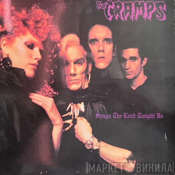  The Cramps  - Songs The Lord Taught Us