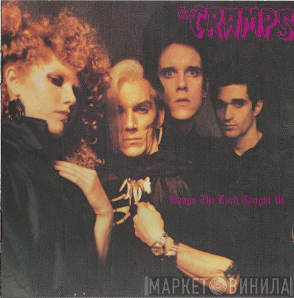  The Cramps  - Songs The Lord Taught Us