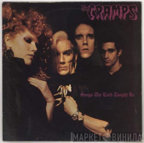  The Cramps  - Songs the Lord Taught Us