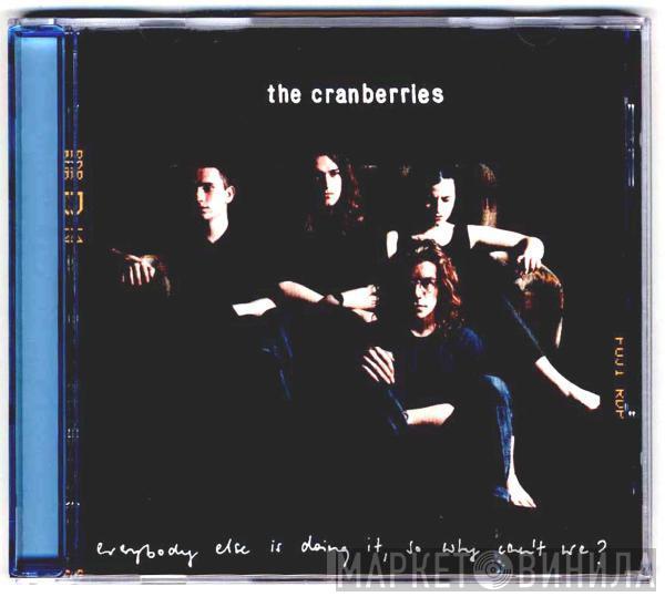  The Cranberries  - Everybody Else Is Doing It, So Why Can't We? = ドリームス