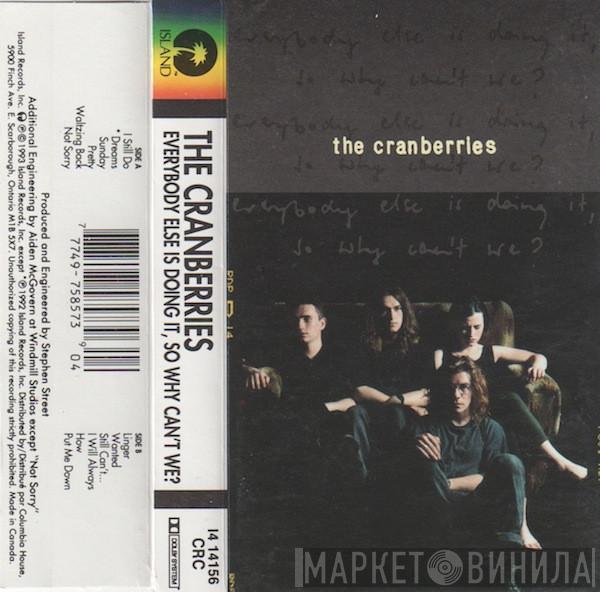  The Cranberries  - Everybody Else Is Doing It, So Why Can't We?