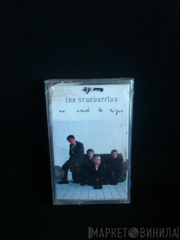  The Cranberries  - No Need To Argue