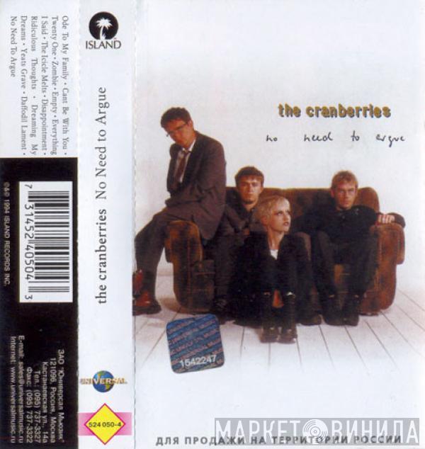  The Cranberries  - No Need To Argue