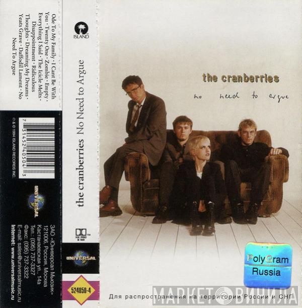  The Cranberries  - No Need To Argue