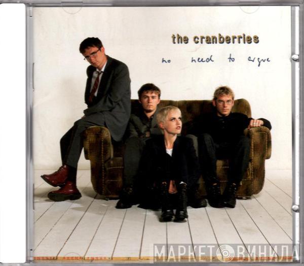  The Cranberries  - No Need To Argue