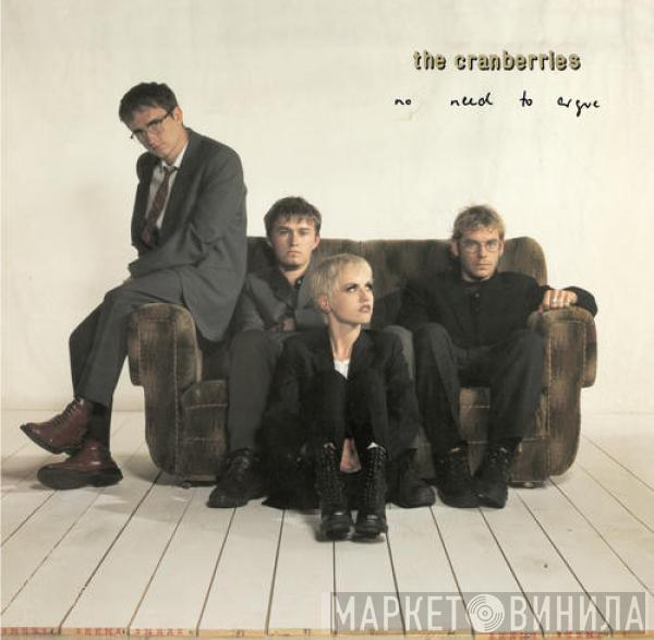  The Cranberries  - No Need To Argue