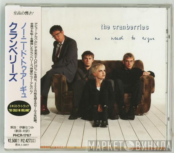  The Cranberries  - No Need To Argue