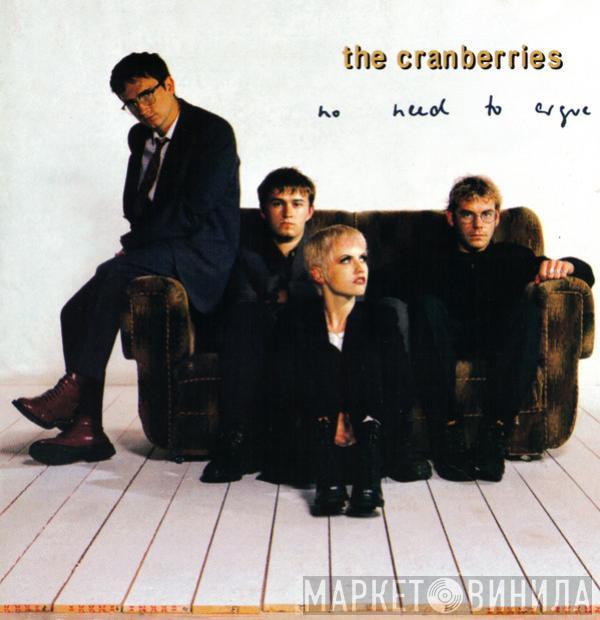  The Cranberries  - No Need To Argue