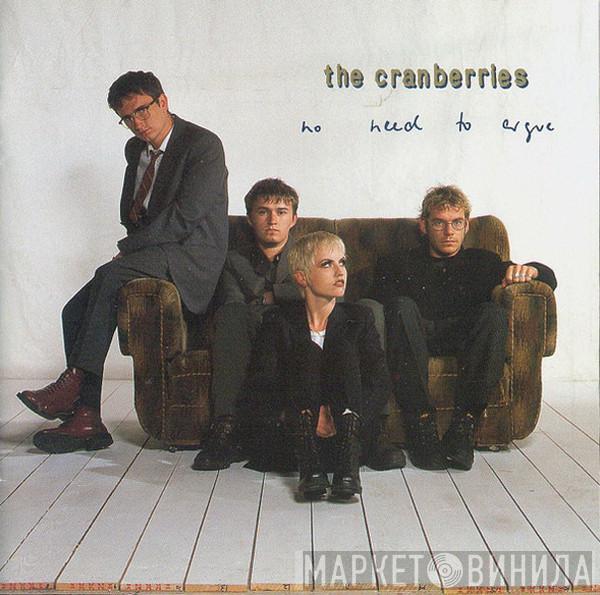  The Cranberries  - No Need To Argue