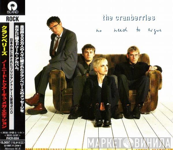  The Cranberries  - No Need To Argue