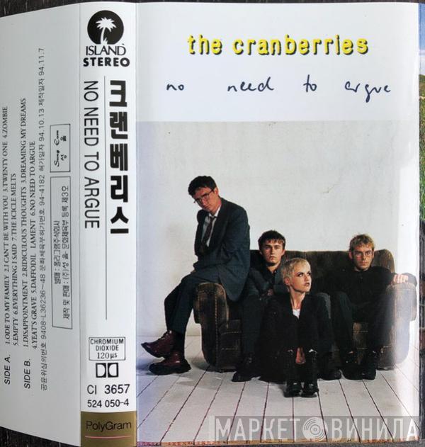  The Cranberries  - No Need To Argue