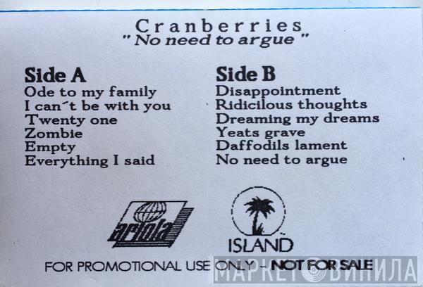  The Cranberries  - No Need To Argue