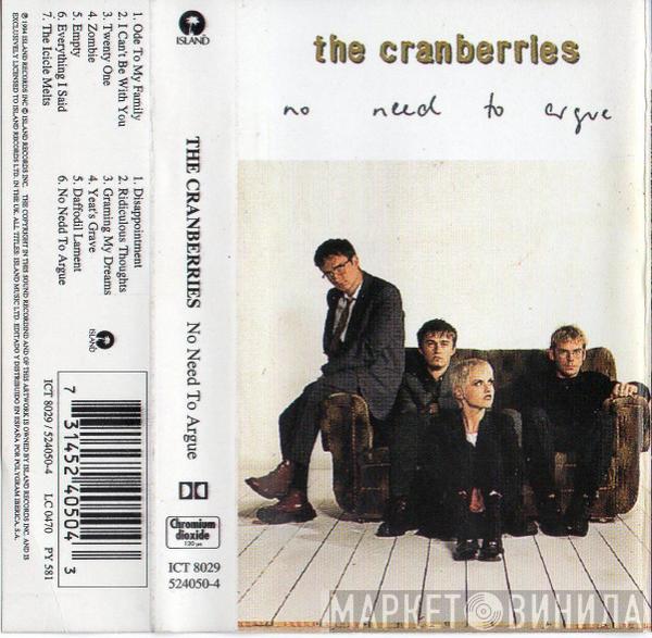  The Cranberries  - No Need To Argue