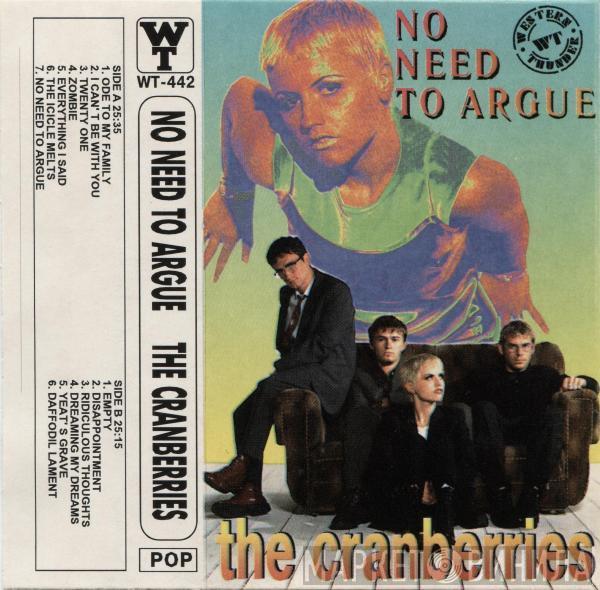  The Cranberries  - No Need To Argue