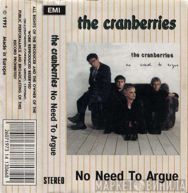  The Cranberries  - No Need To Argue