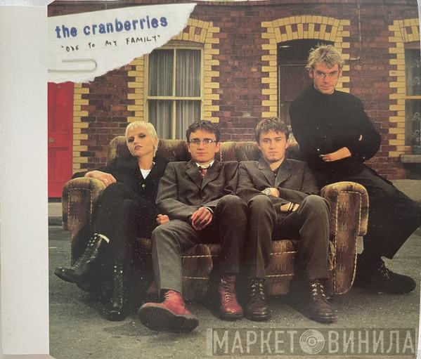  The Cranberries  - Ode To My Family