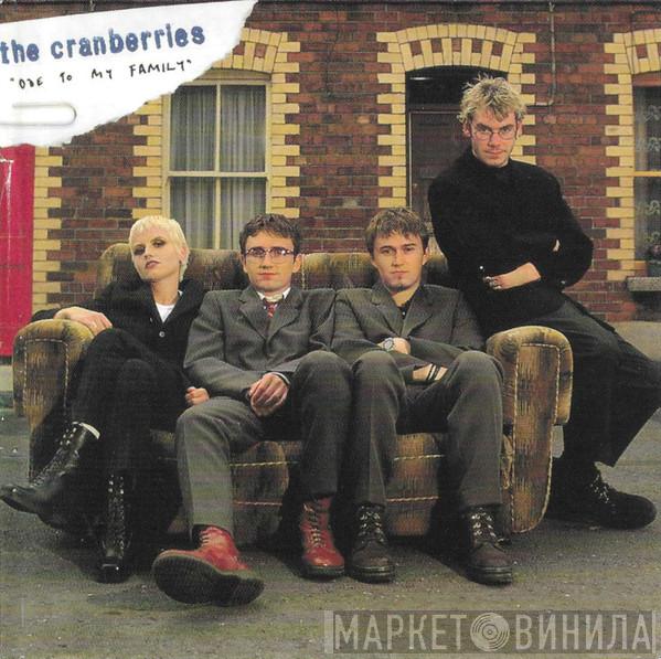  The Cranberries  - Ode To My Family