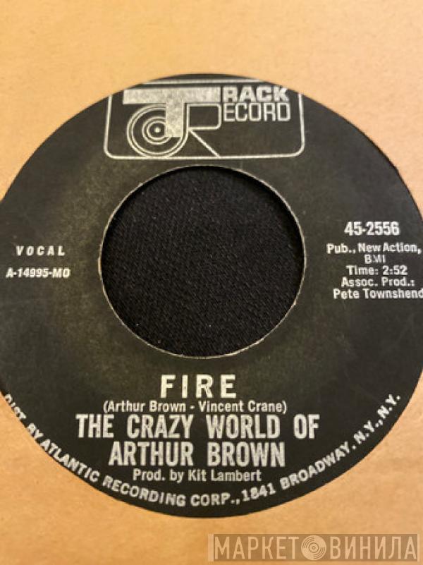  The Crazy World Of Arthur Brown  - Fire / Rest Cure