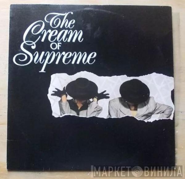  - The Cream Of Supreme