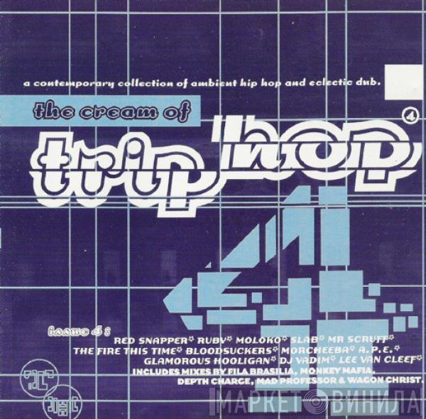  - The Cream Of Trip Hop (Issue 4)